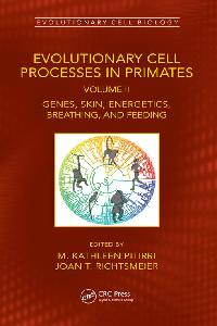 Evolutionary Cell Processes in Primates by Pitirri, M. Kathleen/Richtsmeier, Joan T.