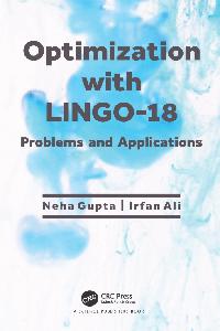 Optimization with LINGO-18 by Ali, Irfan/Gupta, Neha