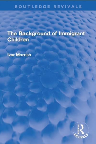 The Background of Immigrant Children