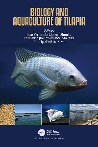 Biology and Aquaculture of Tilapia by Fortes-Silva, Rodrigo/Sánchez-Vázquez, Francisco Javier/López-Olmeda, José Fernando