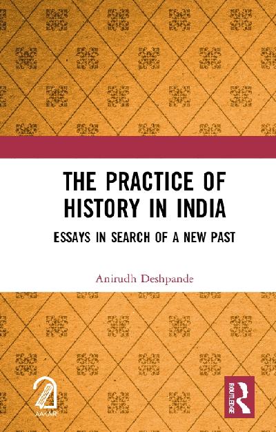 The Practice of History in India