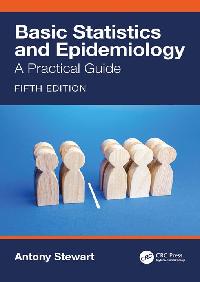 Basic Statistics and Epidemiology by Stewart, Antony