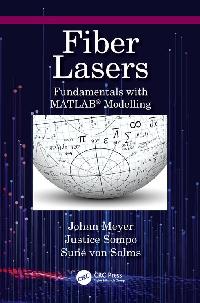 Fiber Lasers by von Solms, Suné/Sompo, Justice Mpoyo/Meyer, Johan