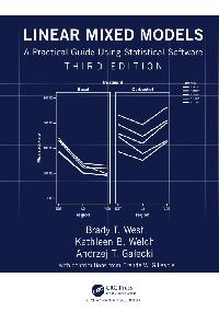 Linear Mixed Models by Galecki, Andrzej T/Welch, Kathleen B./West, Brady T.