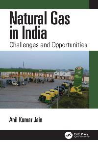 Natural Gas in India by Jain, Anil Kumar