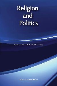 Religion and Politics by Aronoff, Myron J.