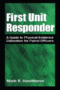 First Unit Responder by Hawthorne, Mark R.