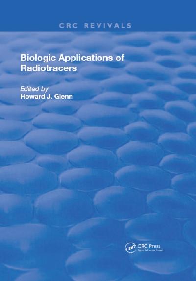 Biologic Applications of Radiotracers