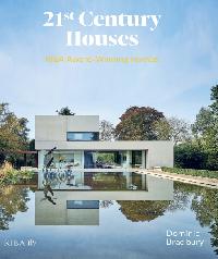 21st Century Houses by Bradbury, Dominic