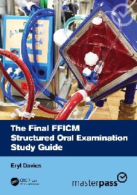 The Final FFICM Structured Oral Examination Study Guide by Davies, Eryl