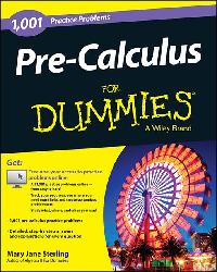 Pre-Calculus For Dummies by Sterling, Mary Jane