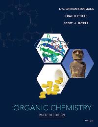 Organic Chemistry by Solomons, T. W. Graham/Fryhle, Craig B./Snyder, Scott A.
