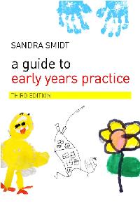 A Guide to Early Years Practice by Smidt, Sandra