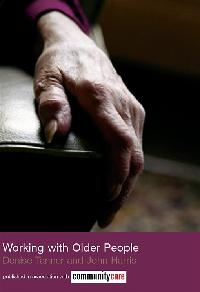 Working with Older People by Harris, John/Tanner, Denise