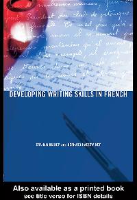 Developing Writing Skills in French by Bishop, Graham/Haezewindt, Bernard