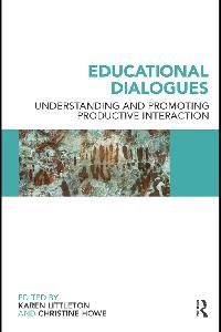 Educational Dialogues by Littleton, Karen/Howe, Christine