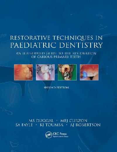 Restorative Techniques in Paediatric Dentistry