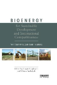 Bioenergy for Sustainable Development and International Competitiveness by Seebaluck, Vikram/Johnson, Francis X.