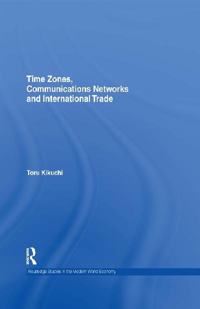 Time Zones, Communications Networks, and International Trade