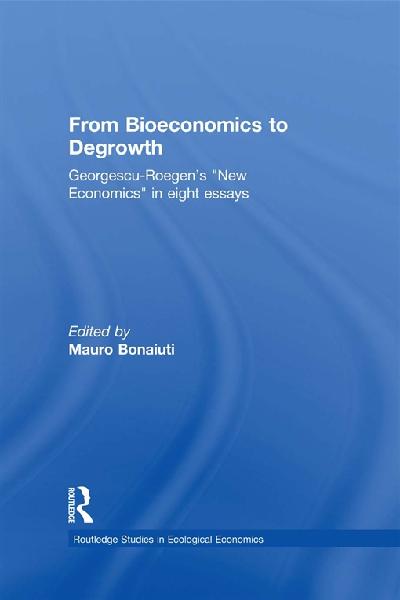 From Bioeconomics to Degrowth