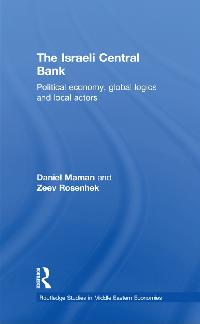 The Israeli Central Bank by Maman, Daniel/Rosenhek, Zeev