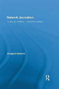 Network Journalism by Heinrich, Ansgard