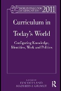 World Yearbook of Education 2011 by Yates, Lyn/Grumet, Madeleine
