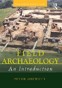 Field Archaeology by Drewett, Peter