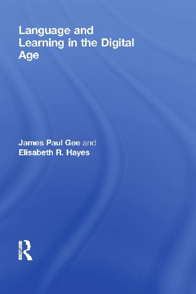 Language and Learning in the Digital Age