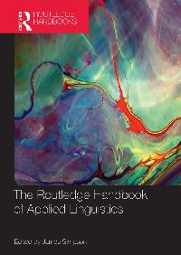 The Routledge Handbook of Applied Linguistics by Simpson, James