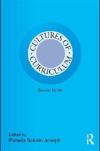 Cultures of Curriculum by Joseph, Pamela Bolotin