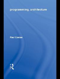 Programming.Architecture by Coates, Paul