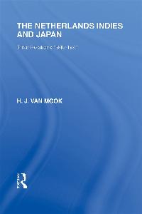 The Netherlands, Indies and Japan by van Mook, H  J