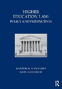 Higher Education Law by Alexander, Klinton W. /Alexander, Kern