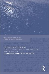Volunteer Tourism by Benson, Angela M.