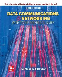 ISE eBook Online Access for Data Communications and Networking with TCP/IP Protocol Suite by FOROUZAN