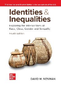ISE eBook Online Access for Identities and Inequalities: Exploring the Intersections of Race, Class, Gender, & Sexuality by NEWMAN