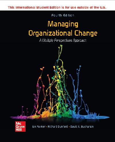 ISE eBook for Managing Organizational Change: A Multiple Perspectives Approach