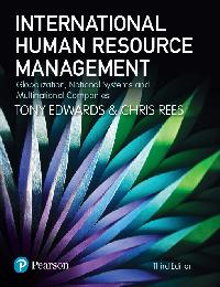 International Human Resource Management by Rees, Chris/Edwards, Tony