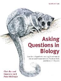 Asking Questions in Biology by Gilbert, Dr Francis/Mcgregor, Dr Peter/Barnard, Prof Chris