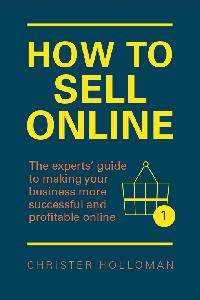 How to Sell Online by Holloman, Christer