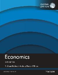 Economics, Global Edition by O'Brien, Anthony P./Hubbard, Glenn P.