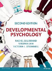 Developmental Psychology by Gillibrand, Dr Rachel/Lam, Dr Virginia/O'Donnell, Dr Victoria L.