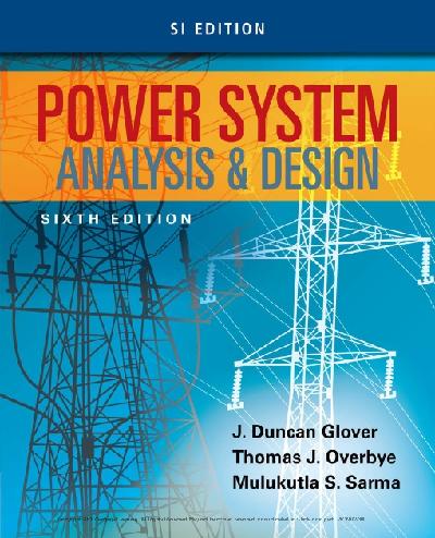 Power System Analysis and Design, SI Edition