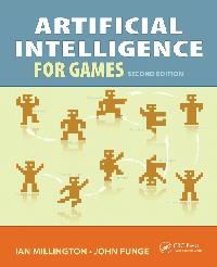 Artificial Intelligence for Games by Funge, John/Millington, Ian/Millington, Ian