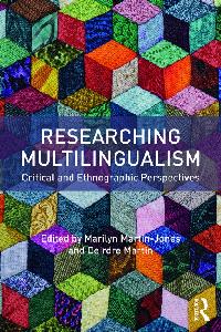 Researching Multilingualism by Martin, Deirdre/Martin-Jones, Marilyn