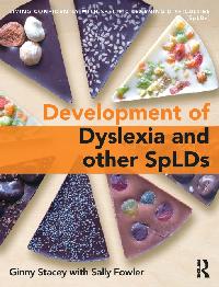 The Development of Dyslexia and other SpLDs by Fowler, Sally/Stacey, Ginny