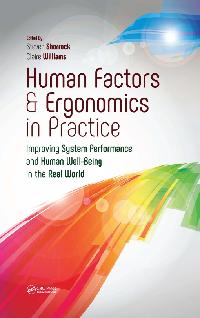 Human Factors and Ergonomics in Practice by 