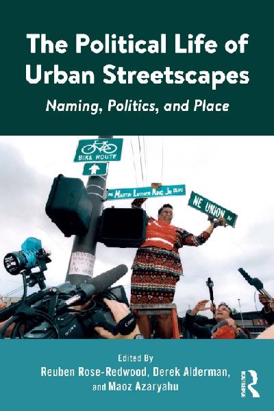 The Political Life of Urban Streetscapes
