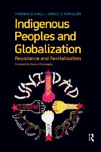 Indigenous Peoples and Globalization by Fenelon, James V./Hall, Thomas D.